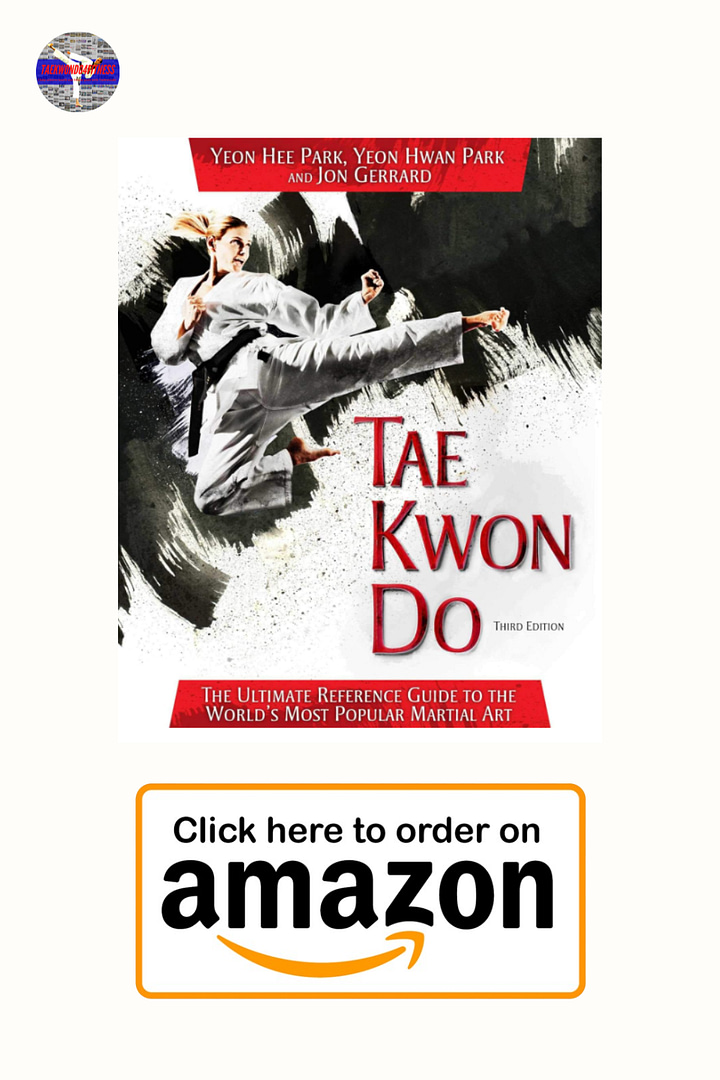 Tae Kwon Do: The Ultimate Reference Guide to the World's Most Popular Martial Art, Third Edition Paperback – January 2, 2014