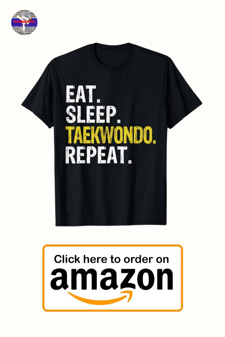 Eat Sleep Taekwondo Repeat Gift T-Shirt