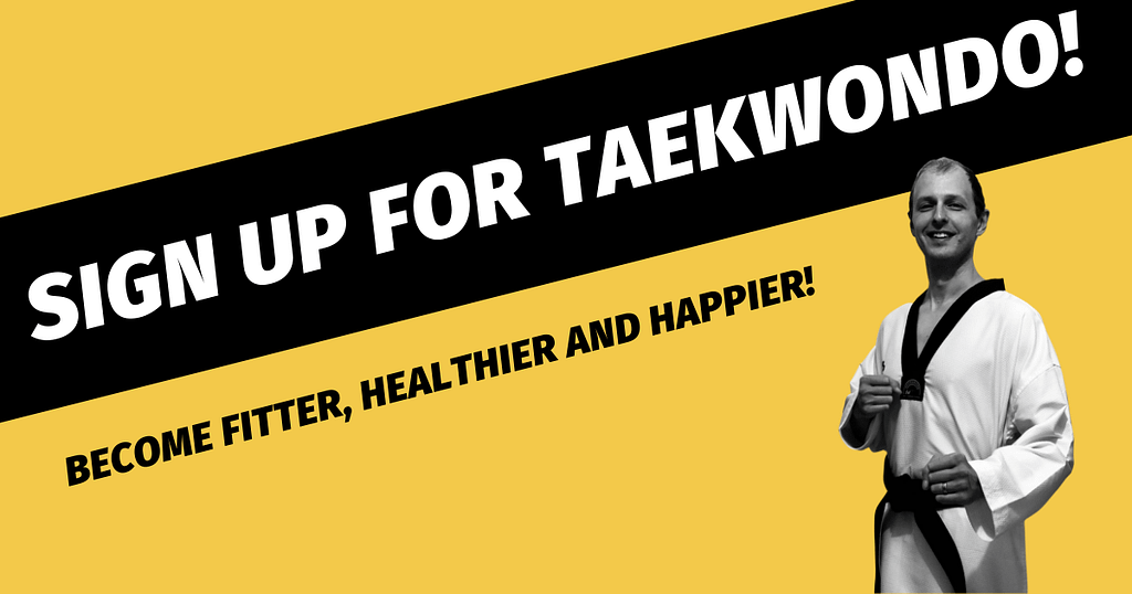 Become fitter, healthier and happier with Taekwondo