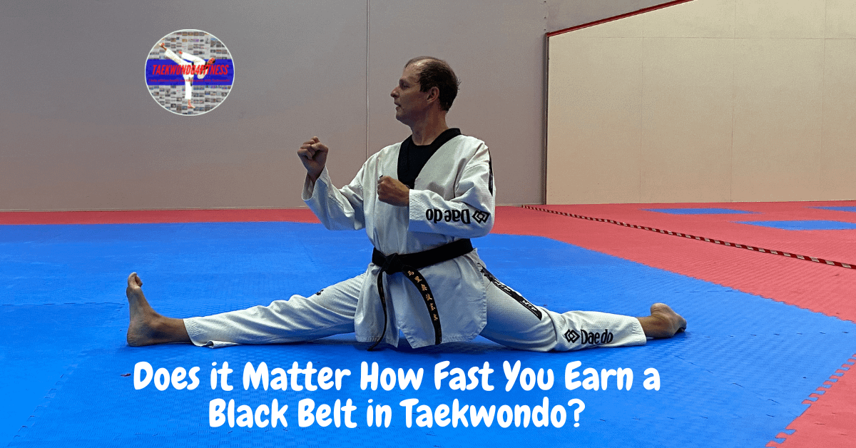 Does it Matter How Fast You Earn a Black Belt in Taekwondo?
